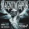 Stream & download MAGNUM OPU$ - Single