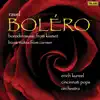 Stream & download Ravel: Boléro, M. 81 - Borodin: Music from "Kismet" - Bizet: Suites from "Carmen"