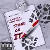 Stand On It - Single album lyrics, reviews, download
