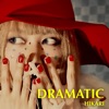 Dramatic - Single