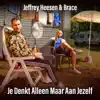 Je Denkt Alleen Maar Aan Jezelf - Single album lyrics, reviews, download