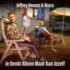 Je Denkt Alleen Maar Aan Jezelf - Single