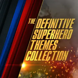 The Definitive Superhero Themes Collection by London Music Works & The City of Prague Philharmonic Orchestra album reviews, ratings, credits