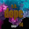 Stream & download Dope (Mfnb) - Single