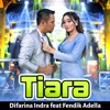 Tiara (feat. Fendik Adella) - Single