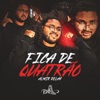 Fica de Quatrão - Single