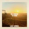 No Horse To Ride - Single album lyrics, reviews, download