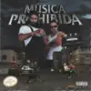 Música Prohibida album lyrics, reviews, download