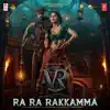 Stream & download Ra Ra Rakkamma (From "Vikrant Rona")