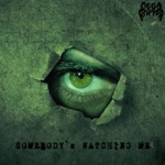 Somebody's Watching Me - Single