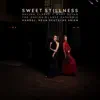 Stream & download Sweet Stillness