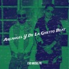 Arcangel Y De La Ghetto Beat - Single