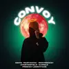 Convoy (feat. Chusterfield, Garolo & LENNY FACE) - Single album lyrics, reviews, download