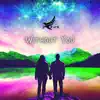 Without You - Single album lyrics, reviews, download