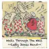 Waltz Through the Wall album lyrics, reviews, download