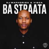 Ba Straata (feat. 2woshortrsa, Stompiiey, ShaunMusiq, Ftears & Madumane) artwork