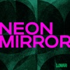 Neon Mirror - Single