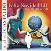 Stream & download Feliz Navidad LII (feat. Mystr E & DJ MC Cell) - Single