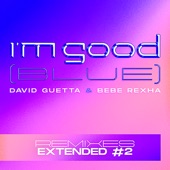 David Guetta - I'm Good (Blue) [R3HAB Extended Remix]