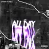 All Day - Single album lyrics, reviews, download