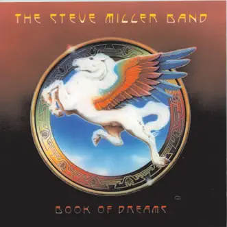 Book of Dreams by Steve Miller Band album reviews, ratings, credits