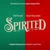 Spirited (Soundtrack from the Apple Original Film), 2022