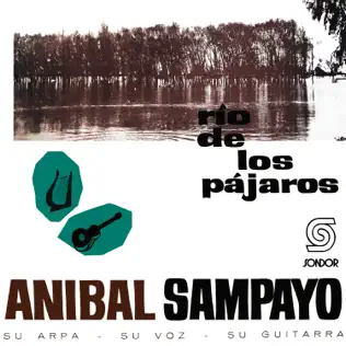 baixar álbum Anibal Sampayo - Río De Los Pájaros