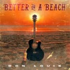 Better On a Beach - Single