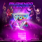Muriendo Lento (En Vivo) (feat. Benny, Erik Rubin, Sentidos Opuestos & Lynda) artwork