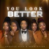 You Look Better - EP