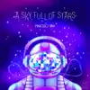 Stream & download A sky full of stars (feat. Aman Virdi) [Dance Mix] - Single