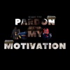 Pardon My Motivation - EP