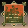 La Música de los Kechwas Lamistas: Registros Sonoros de Comunidades Nativas de Lamas