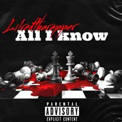 All I Know - Single by Lilredtharapper album reviews, ratings, credits