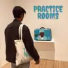 Stream & download Practice Rooms - EP