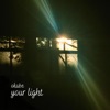 Your Light - Single