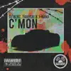 C'Mon - Single album lyrics, reviews, download