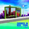 Summer In New York (Dubdogz & Selva Remix) - Single album lyrics, reviews, download