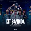 Kit Bandida (feat. NGKS) - Single album lyrics, reviews, download