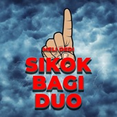Sikok Bagi Duo artwork