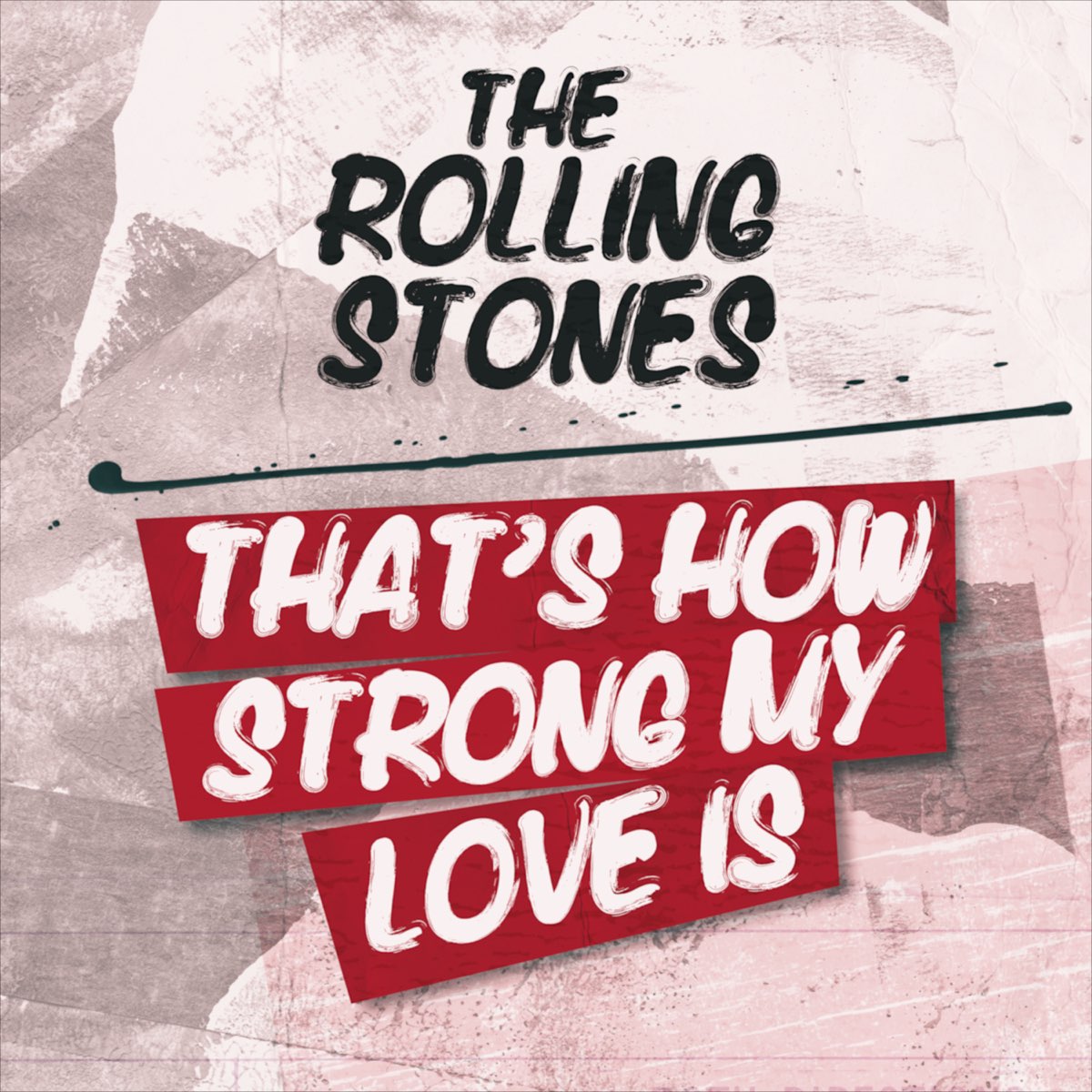 Op en neer gaan Rust uit Scenario That's How Strong My Love Is - EP by The Rolling Stones on Apple Music