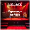 Esperança (Ao Vivo)