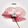 Stream & download This Christmas Time (feat. Nick Lloyd Webber, Nick Mason, Andy Taylor, REEBZ & Noddy Holder) - Single