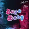 Suga Baby (feat. 1da Banton) - Single album lyrics, reviews, download