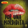 Por una Mordidita - Single