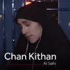 Chan Kithan - Single album lyrics, reviews, download