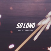 The Sarandons - So Long