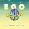Ego - Single album lyrics, reviews, download