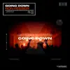 Going Down (Extended Mix) - Single album lyrics, reviews, download