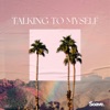 Talking To Myself - Single